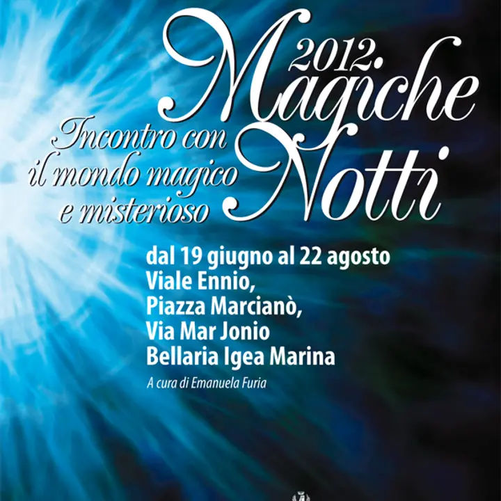 MAGICHE NOTTI 10 luglio 2012