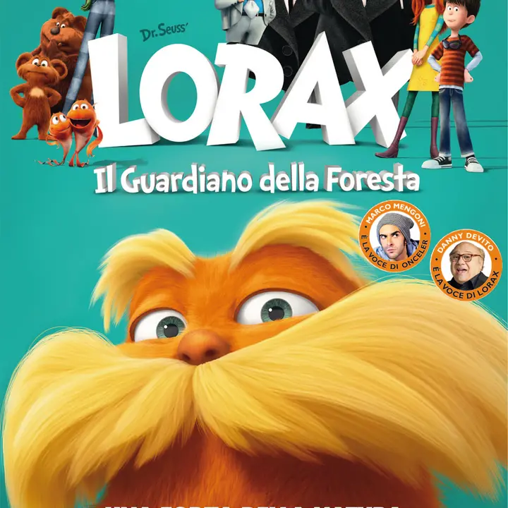 CINEMA- LORAX IL GUARDIANO DELLA FORESTA 08 agosto 2012