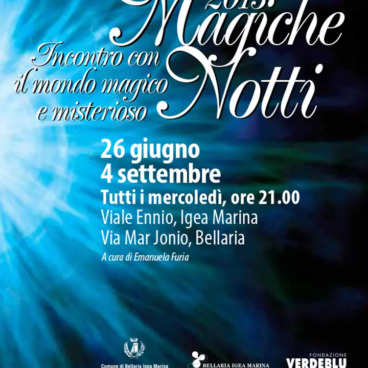 MAGICHE NOTTI 14 agosto 2013